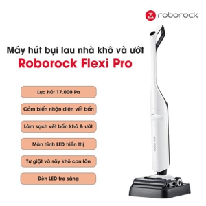 Máy hút bụi lau nhà Roborock Flexi Pro 