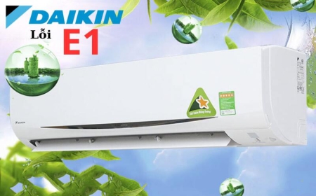 Nguyên nhân lỗi e1 máy lạnh Daikin và cách khắc phục tại nhà